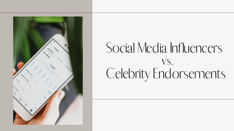 Go Small or Go Home: Why Social Media Influencer Marketing Can Be More Effective than Celebrity Endorsements